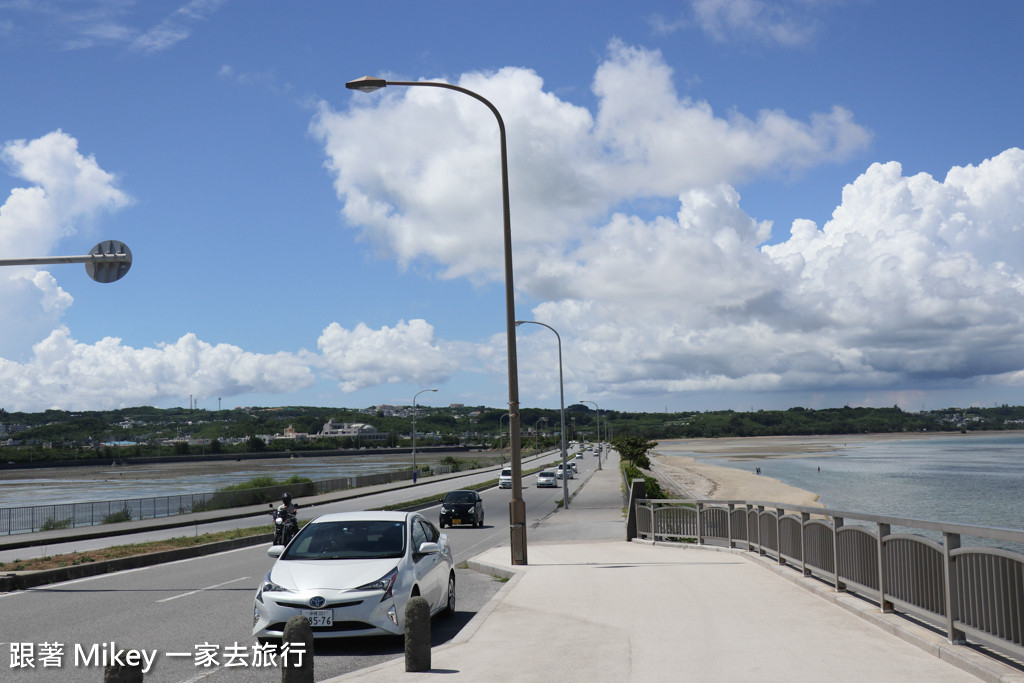 跟著 Mikey 一家去旅行 - 【 沖繩 】海中道路