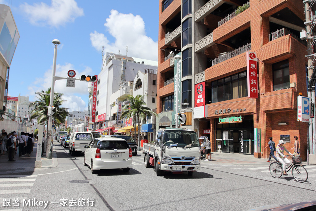 跟著 Mikey 一家去旅行 - 【 沖繩 】國際通